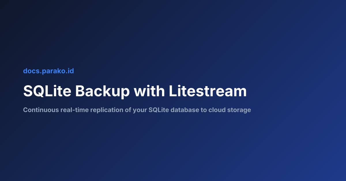 SQLite Backup with Litestream | Parako.ID